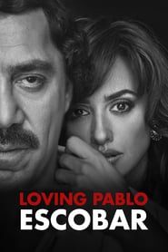 Nonton Movie Loving Pablo (2017) Sub Indo