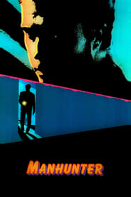 Nonton Movie Manhunter (1986) Sub Indo