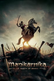 Nonton Movie Manikarnika: The Queen of Jhansi (2019) Sub Indo