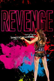 Nonton Movie Revenge (2017) Sub Indo