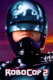 Nonton Movie RoboCop 2 (1990) Sub Indo