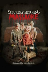 Nonton Movie Saturday Morning Massacre (2012) Sub Indo