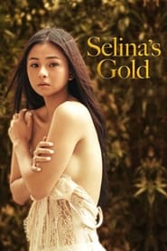 Nonton Movie Selina’s Gold (2022) Sub Indo