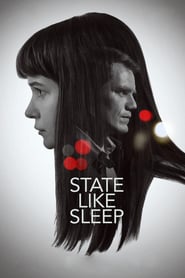 Nonton Movie State Like Sleep (2019) Sub Indo