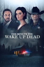 Nonton Movie The Minute You Wake Up Dead (2022) Sub Indo