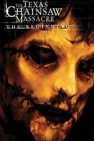 Nonton Movie The Texas Chainsaw Massacre: The Beginning (2006) Sub Indo