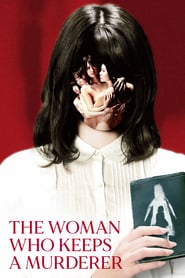 Nonton Movie The Woman Who Keeps a Murderer (2019) Sub Indo