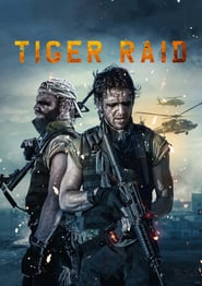 Nonton Movie Tiger Raid (2016) Sub Indo