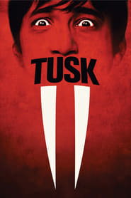 Nonton Movie Tusk (2014) Sub Indo