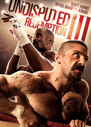 Nonton Movie Undisputed III: Redemption (2010) Sub Indo