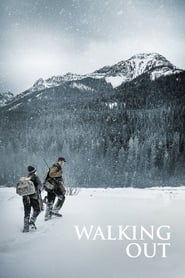 Nonton Movie Walking Out (2017) Sub Indo