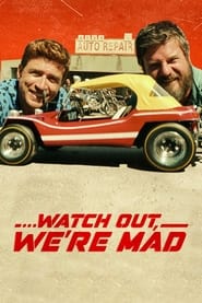 Nonton Movie Watch Out, We’re Mad (2022) Sub Indo