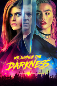 Nonton Movie We Summon the Darkness (2020) Sub Indo