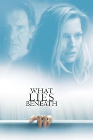 Nonton Movie What Lies Beneath (2000) Sub Indo