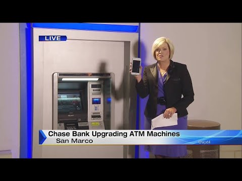Chase bank upgrading ATM machines