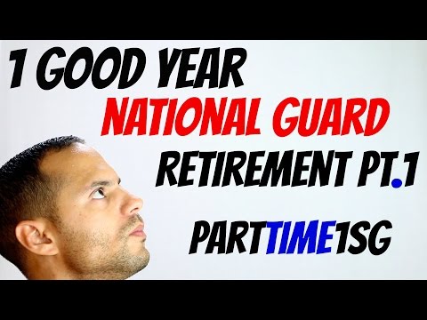 1 Good Year in the National Guard Retirement pt1