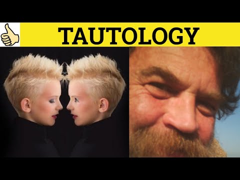 🔵 Tautology - Tautology Meaning - Tautology Examples...