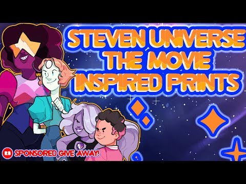 Steven Universe Movie Inspired RedBubble Prints! 100$...