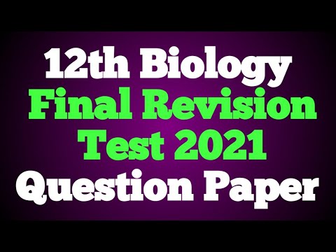 12th Biology Important Questions | Final Revision Test...