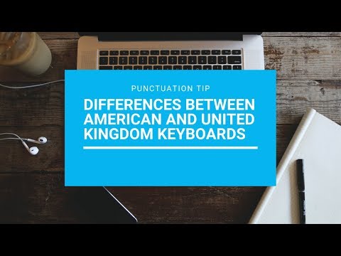 Punctuation Tip: Differences Between American and...
