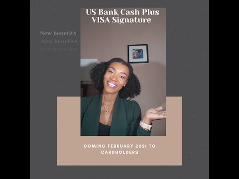 New Benefits Coming to the US Bank Cash Plus Visa...