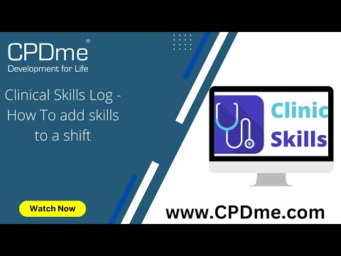 Clinical Skills Log - How To add skills to a shift