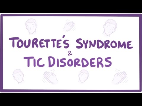 Tourette's syndrome & tic disorders - definition,...