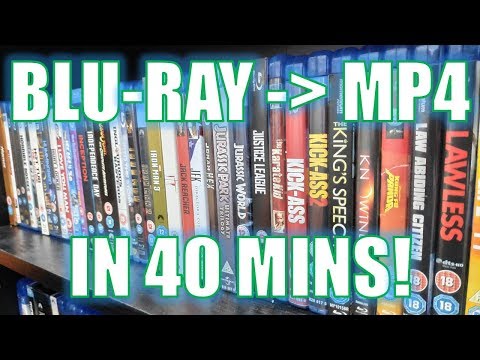 Blu-ray to HD MP4 in 40 mins
