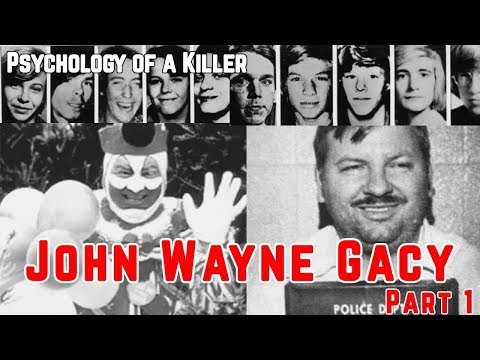 Psychology of a Killer: John Wayne Gacy PART 1