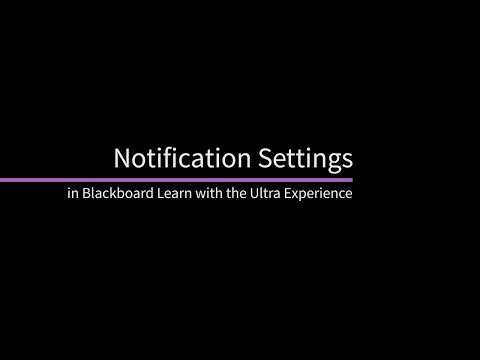 Notification Settings in Blackboard Learn with the...