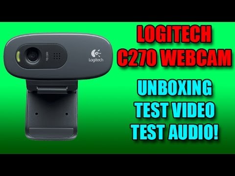 Logitech C270 Webcam, Unboxing and test video