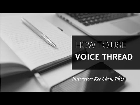 How to Use Voice Thread