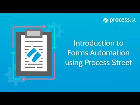 Introduction to Forms Automation using Process Street