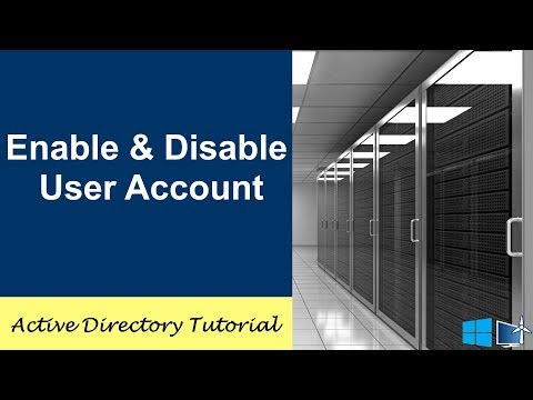 How To Enable and Disable An User Account In Active...