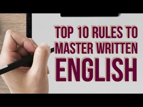 Top 10 Rules To Master Written English (The Online...