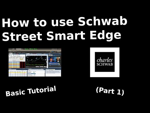 How to use Charles Schwab Street Smart Edge for...