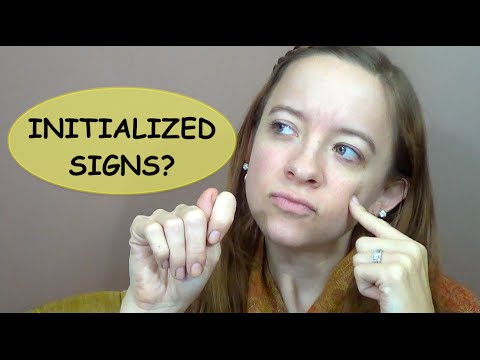 Initialized Signs: What Are They?