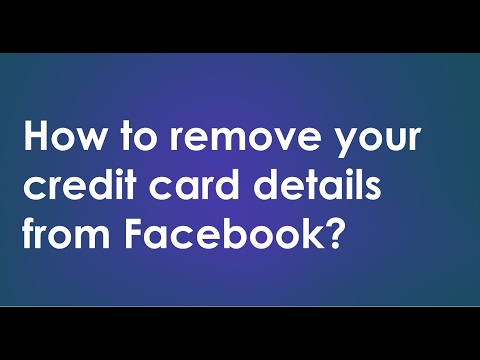 How to remove your credit card details from Facebook?
