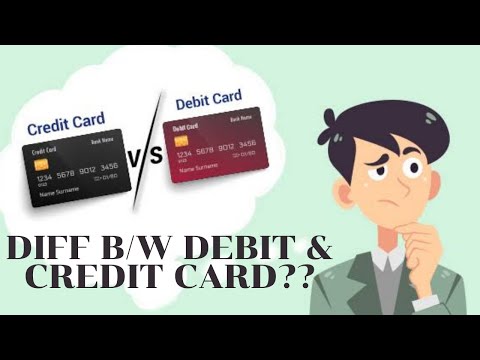 DIFFERENCE BETWEEN DEBIT CARD AND CREDIT CARD | PAGE...
