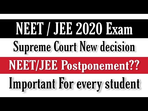 NEET Exam 2020 Postponement final decision by Supreme...