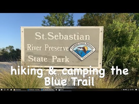 St. Sebastian River Preserve - Hiking and Camping the...