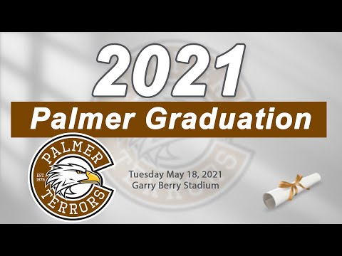Palmer High School Graduation 2021