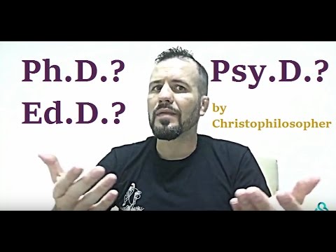 Choosing Between a PhD, an EdD, or a PsyD