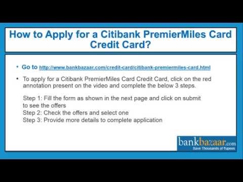 How to Apply for a Citibank Premier Miles Card Credit...