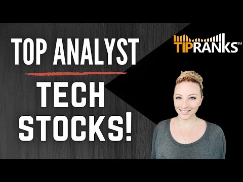 Top Rated Tech Analyst Rates These Two Stocks a Buy!!...
