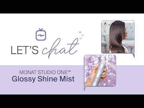 Let's Chat - MONAT Studio One™ Glossy Shine Mist |...