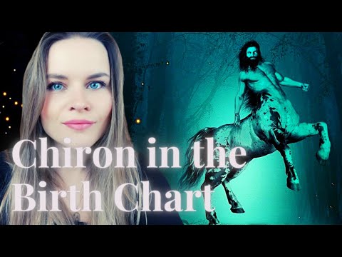 Chiron in the Birth Chart I All Houses/Signs I The...