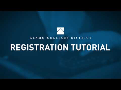 Alamo Colleges District Registration Tutorial