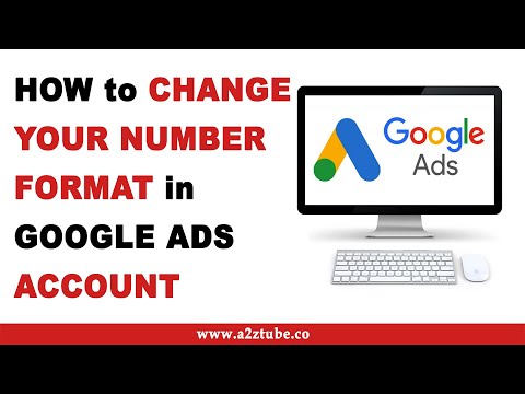 How to Change Number Format in Google Ads Account
