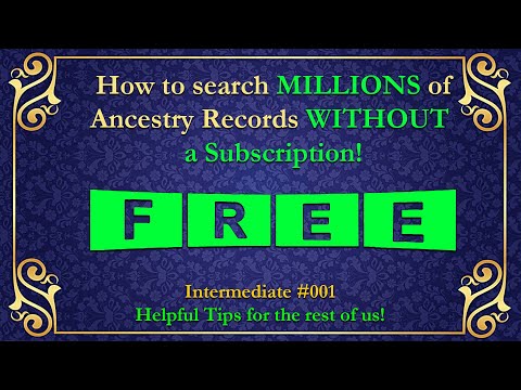 How to Search MILLIONS of Ancestry Records FOR FREE!